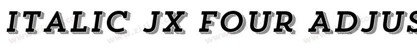 Italic JX Four Adjus字体转换 Italic JX Four Adjus字体转换